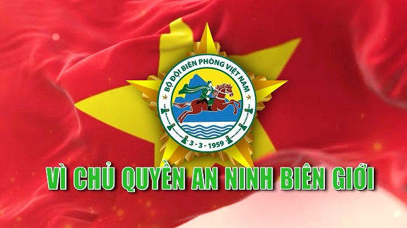 Vì chủ quyền an ninh biên giới (08.08.2024)